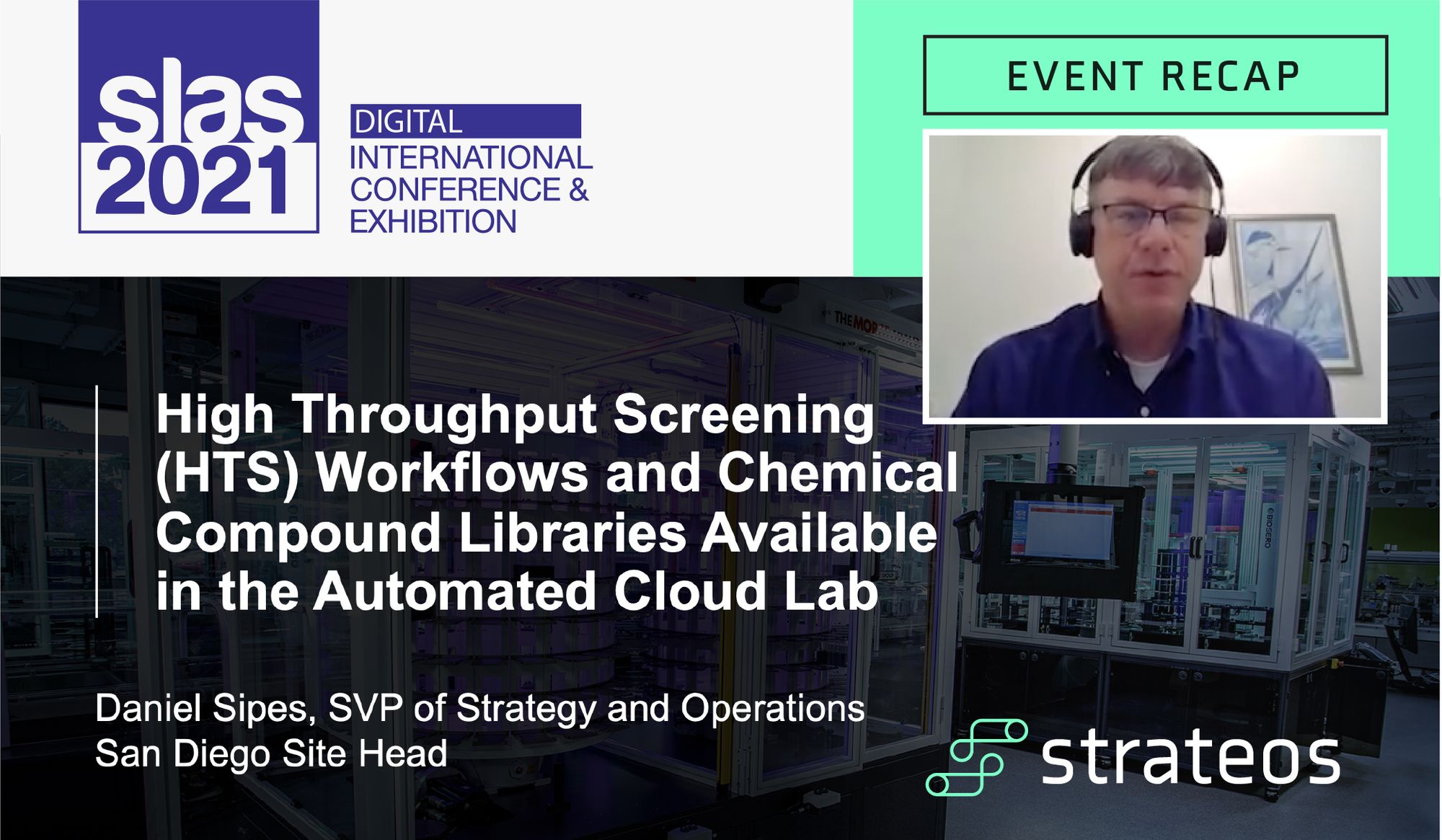 SLAS2021 HTS Workflows and Chemical Compound Libraries Available in the Automated Cloud Lab - Event Recap