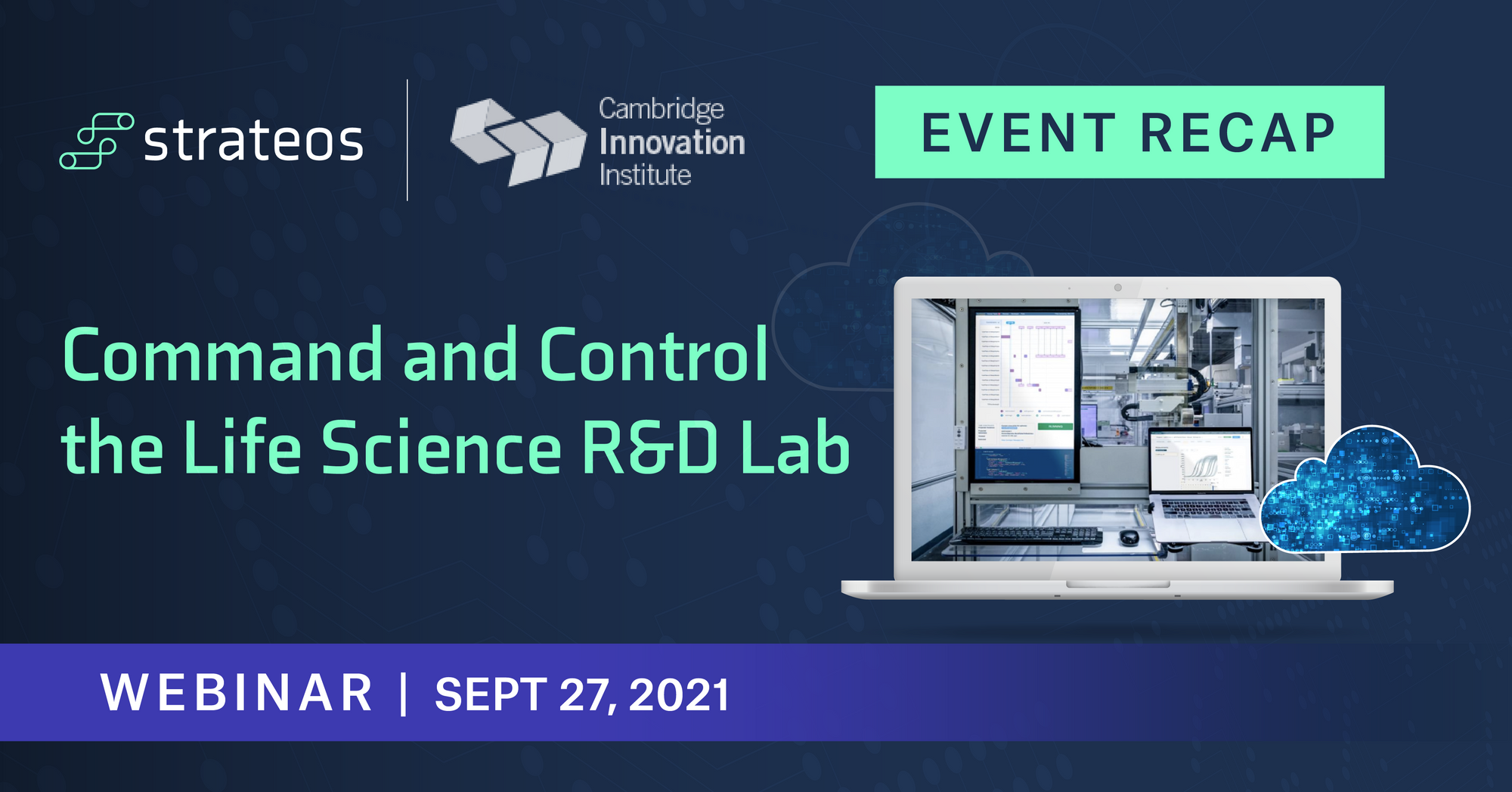 Command and Control the Life Science R&D Lab - Webinar Recap