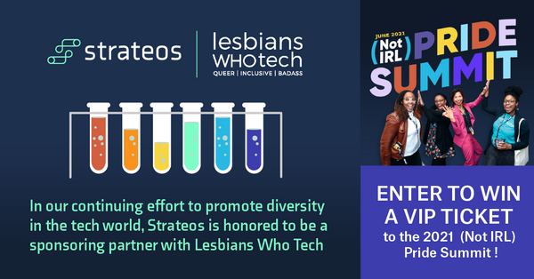 Strateos is Honored to be a Sponsoring Partner with Lesbians Who Tech